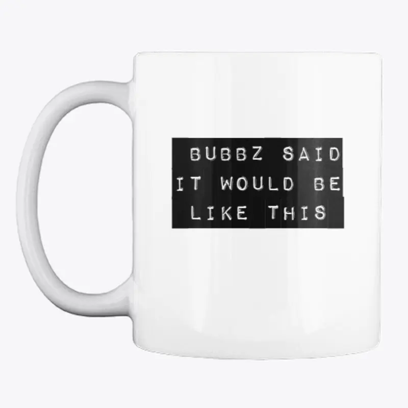 Bubbz Coffee Mug